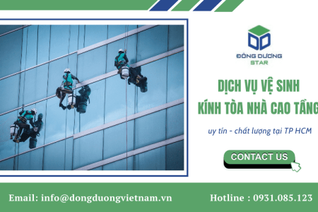 Dịch vụ vệ sinh kính tòa nhà cao tầng uy tín chất lượng tại TP HCM