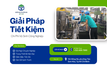 Giải Pháp Tiết Kiệm Chi Phí Vệ Sinh Công Nghiệp Hiệu Quả Nhất
