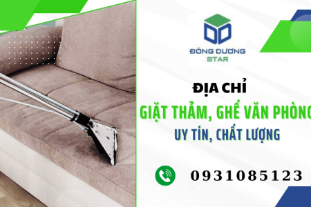 Địa chỉ giặt thảm, ghế văn phòng chuyên nghiệp, uy tín