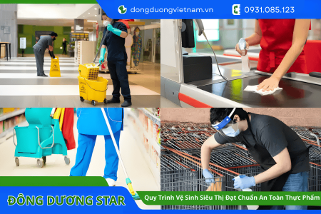 Quy Trình Vệ Sinh Siêu Thị Đạt Chuẩn An Toàn Thực Phẩm